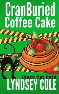bokomslag CranBuried Coffee Cake