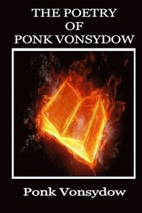 bokomslag The Poetry of Ponk Vonsydow