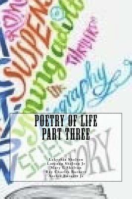 Poetry of Life Part Three 1