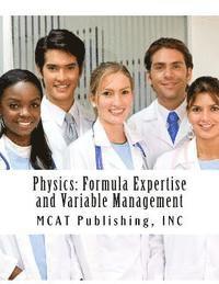 bokomslag Physics: Formula Expertise and Variable Management: 2016 Edition