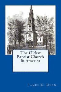bokomslag The Oldest Baptist Church in America