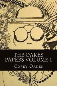 The Oakes Papers: Examinations on Inter-religious Communications, and religiosity. 1