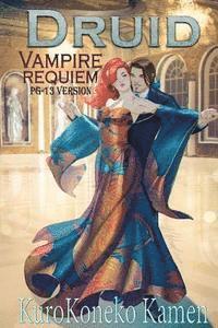 bokomslag Druid Vampire Requiem PG-13 Version