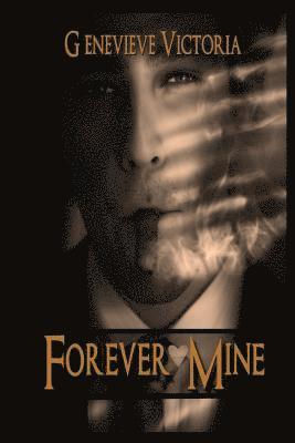 Forever Mine 1