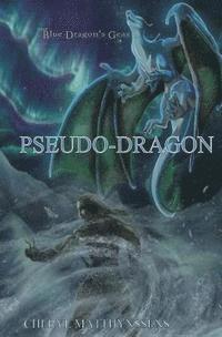 Pseudo-Dragon 1