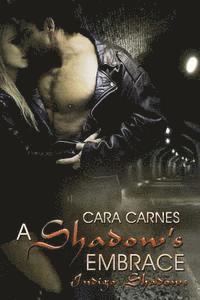 Cara Carnes - A Shadow's Embrace, Häftad. Tillgänglighet: Lägg i varukorg