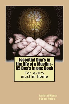 Essential Dua's in the life of a Muslim 1