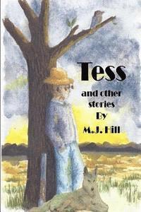 M. J. Hill - Tess, Häftad