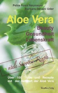 bokomslag Aloe Vera: Beauty Gesundheit Lebenskraft