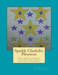 bokomslag Sparkly Charkalee Phronesis: Padma Sherni Activity Book 3