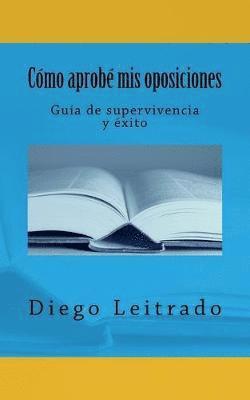 bokomslag Cómo aprobé mis oposiciones