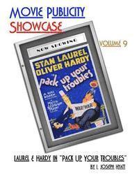 bokomslag Movie Publicity Showcase Volume 9: Laurel and Hardy in "Pack Up Your Troubles"
