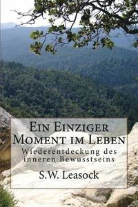 bokomslag Ein Einziger Moment im Leben: One Moment in Life