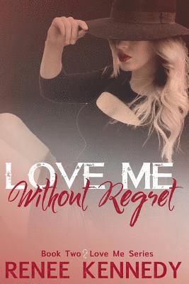 Love Me Without Regret 1