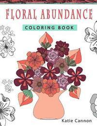 bokomslag Floral Abundance Coloring Book