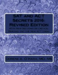 bokomslag SAT and ACT Secrets 2016: Revised Edition: With New Sections on Critical Reading and the New ACT Essay