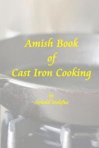 bokomslag Amish Book of Cast Iron Cooking