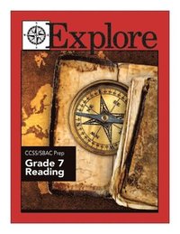 bokomslag Explore CCSS/SBAC Prep Grade 7 Reading