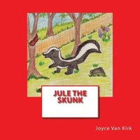 bokomslag Jule the Skunk