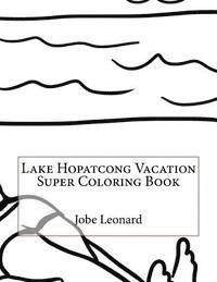 Lake Hopatcong Vacation Super Coloring Book 1