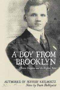 bokomslag A Boy from Brooklyn: Clinton Simpson and the Orphan Train