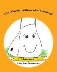 A Most Wonderful Remarkable 'Something': Starring Spotted Bag 1