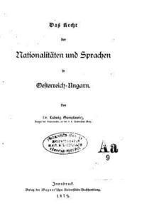 Ludwig Gumplowicz - Das Recht der Nationalität und Sprachen in Oesterreich-Ungarn, Häftad