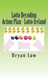 Lotto Decoding: Action Plan - Lotto Ireland