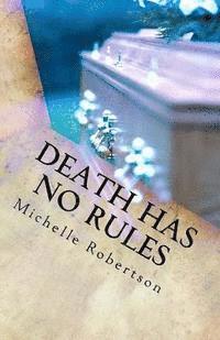 Death Has No Rules 1