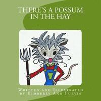 There's a Possum in the Hay 1