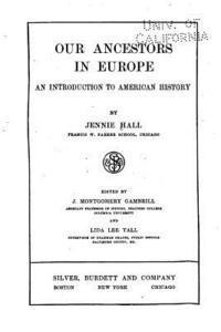 Jennie Hall - Our Ancestors in Europe, An Introduction to American History, Häftad