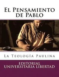 bokomslag El Pensamiento de Pablo: La Teología Paulina