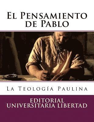 El Pensamiento de Pablo: La Teología Paulina 1