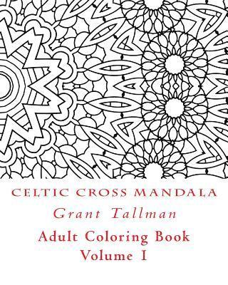 Celtic Cross Adult Coloring Book: Adult Coloring Book 1