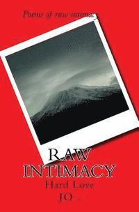 bokomslag Raw Intimacy: Hard love