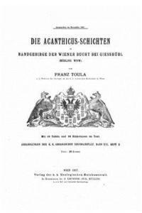 bokomslag Die Acanthicus-Schichten im Randgebirge der Wiener Bucht bei Giesshübl (Mödling WNW)