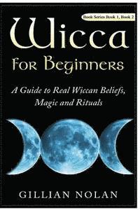 bokomslag Wicca for Beginners: 2 in 1 Wicca Guide