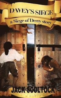 bokomslag Davey's Siege (A Siege of Derry Story)