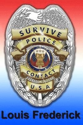 Survive Police Contact 1