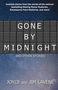 bokomslag Gone by Midnight and other stories