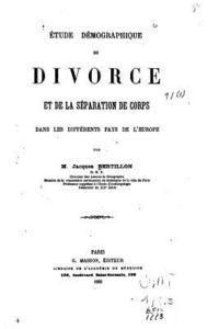 Étude démographique du divorce et de la séparation de corps dans les différents pays de l'Europe 1