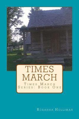 bokomslag Times March: Times March Series: Book One
