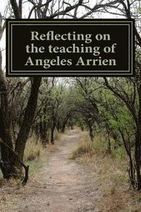 bokomslag Reflecting on the teaching of Angeles Arrien: From A to Z