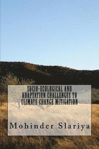 bokomslag Socio-Ecological and Adaptation Challenges to Climate Change Mitigation