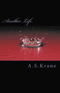 Another Life.: Book 1 1