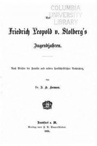 Aus Friedrich Leopold V. Stolberg's Jugendjahrn 1