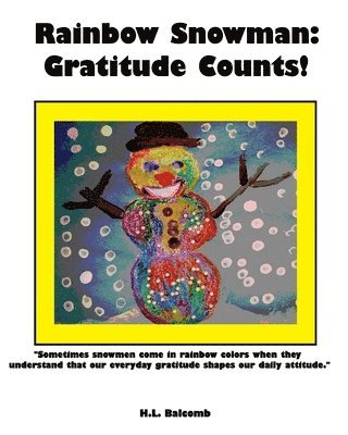 bokomslag Rainbow Snowman: Gratitude Counts!