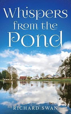 Richard Swan - Whispers from the Pond, Häftad