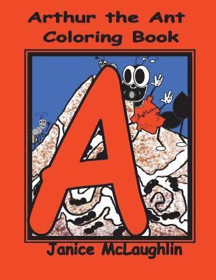 Arthur the Ant: Coloring Book 1