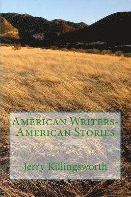 American Writers - American Stories 1